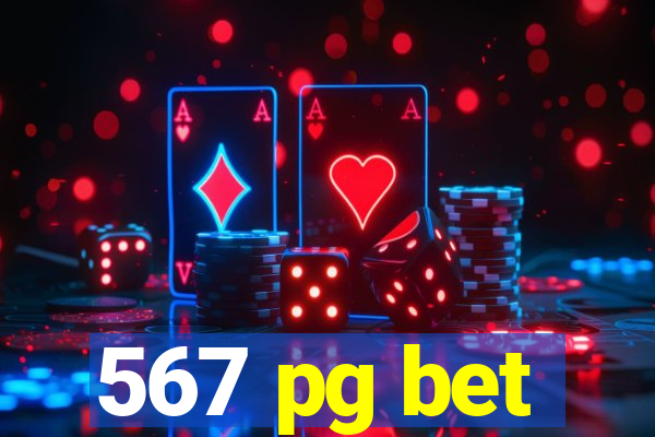 567 pg bet